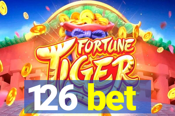 126 bet